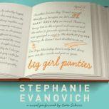 Big Girl Panties, Stephanie Evanovich
