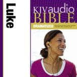 Dramatized Audio Bible - King James Version, KJV: (31) Luke, Zondervan