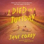 I Died on a Tuesday, Jane Corry