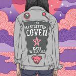 The Babysitters Coven, Kate M. Williams