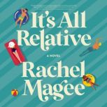 Its All Relative, Rachel Magee