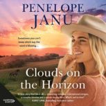 Clouds on the Horizon, Penelope Janu