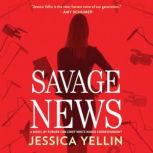 Savage News, Jessica Yellin