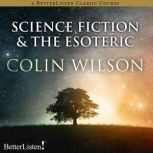 Science Fictioin and The Esoteric, Colin Wilson