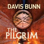 The Pilgrim, Davis Bunn