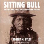 Sitting Bull, Robert M. Utley