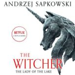 The Lady of the Lake: Booktrack Edition, Andrzej Sapkowski