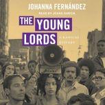 The Young Lords, Johanna Fernandez