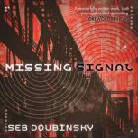 Missing Signal, Seb Doubinsky