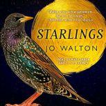 Starlings, Jo Walton