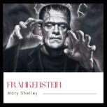 Frankenstein, Mary Shelley