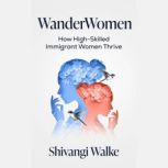WanderWomen, Shivangi Walke