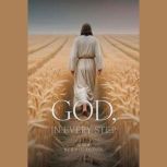 God In Every Step, Bermie Dizon