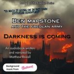 Ben Mapstone and the Freolan Army, Matthew J Boxall