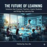 The Future of Learning, Nura Uba