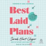 Best Laid Plans, Sarah HartUnger