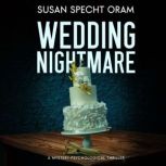 Wedding Nightmare, Susan Specht Oram