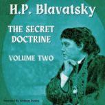 The Secret Doctrine Volume Two, Helena Blavatsky