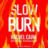 Slow Burn, Rachel Caine