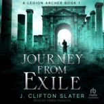 Journey from Exile, J. Clifton Slater