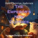 Hans Christian Andersen The Emperor..., Hans Christian Andersen