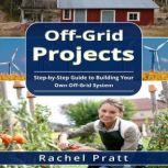 OffGrid Projects, Rachel Pratt