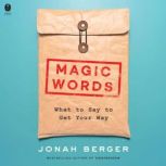 Magic Words, Jonah Berger