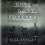 Lost and Gone Forever, Alex Grecian