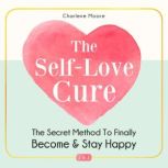 The SelfLove Cure 2 in 1, Charlene Moore