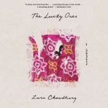 The Lucky Ones, Zara Chowdhary