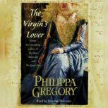 The Virgin's Lover, Philippa Gregory