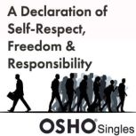 A Declaration of SelfRespect, Freedo..., OSHO