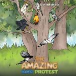 The Amazing Bird Protest, Janet Pattison