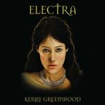Electra, Kerry Greenwood