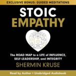 Stoic Empathy, Shermin Kruse
