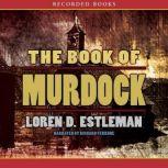 Book of Murdock, Loren Estleman