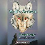 Wolfs Arrows , Craig Fraley