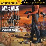 Arcadian's Asylum, James Axler
