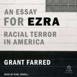 An Essay for Ezra, Grant Farred