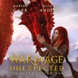 WarMage Unexpected, Martha Carr