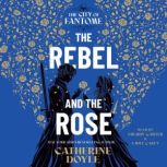 The Rebel and the Rose, Catherine Doyle