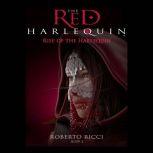 Rise of the Harlequin, Roberto Ricci