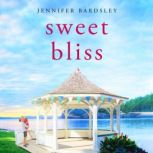 Sweet Bliss, Jennifer Bardsley