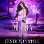 Mama, Lexie Winston