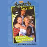 The Spark Inside, Ami Chen MillsNaim