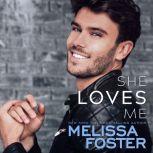 She Loves Me, Melissa Foster