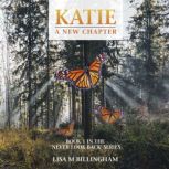 Katie, A New Chapter, Lisa M Billingham