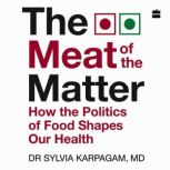 The Meat of The Matter, Dr Sylvia Karpagam