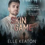 Skin Game, Elle Keaton