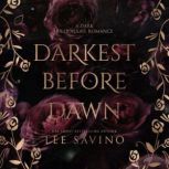 Darkness Before Dawn, Lee Savino
